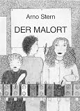  Der Malort...