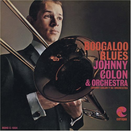 JOHNNY COLON & ORCHESTRA - BOOGALOO BLUES - 33T