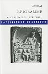 Epigramme. Text und Erläuterungen. (Lernmaterialien)