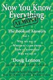 Now You Know Almost Everything: The Book of Answers, Vol. 3
