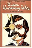 Thirteen uncanny tales