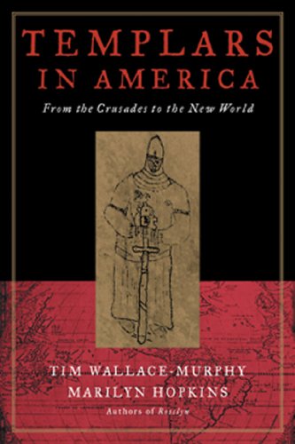 Templars in America: From the Crusades to the New World