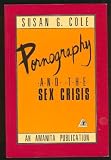 Pornography and the Sex Crisis