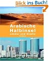 Arabische Halbinsel: L�nder und St�dte