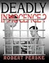 Deadly Innocence?