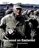 Eastwood on Eastwood