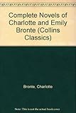 Complete novels of Charlotte & Emily Brontë