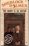  : The Crown Vs Dr. Watson (Sherlock Holmes Solo Mystery, No 4)