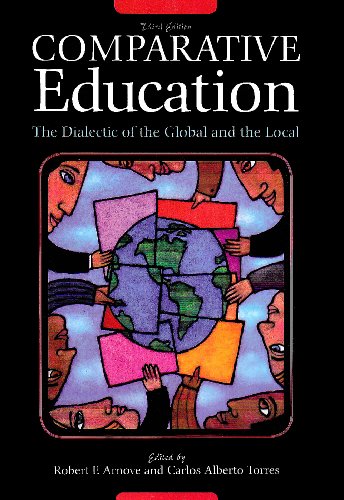 Comparative Education: The Dialectic of the Global and the Local
