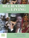 Believing and Living: A Text for the WJEC GCSE Short Course
