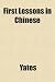 First Lessons in Chinese