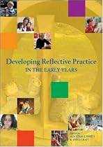 Developing Reflective Practice in the Early Years