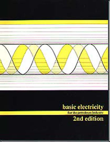 Basic Electricity for the Petroleum Industry