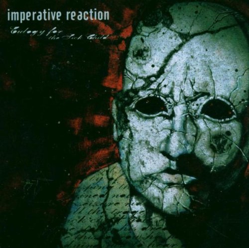 Imperative Reaction - Eulogy for the Sick Child - Zortam Music