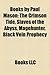 Books by Paul Mason (Study Guide): The Crimson Tide, Slaves of the Abyss, Magehunter, Black Vein Prophecy bei amazon kaufen