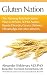 Gluten Nation: The Alarming Role That Gluten Plays in Arthritis, ADHD, Autism, Bipolar Disorder, Cancer, Diabetes, Fibromyalgia and Other Ailments
