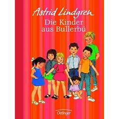 Die Kinder aus Bullerbü. Jubiläumsedition (Gebundene Ausgabe)