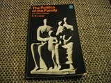 The politics of the family, and other essays