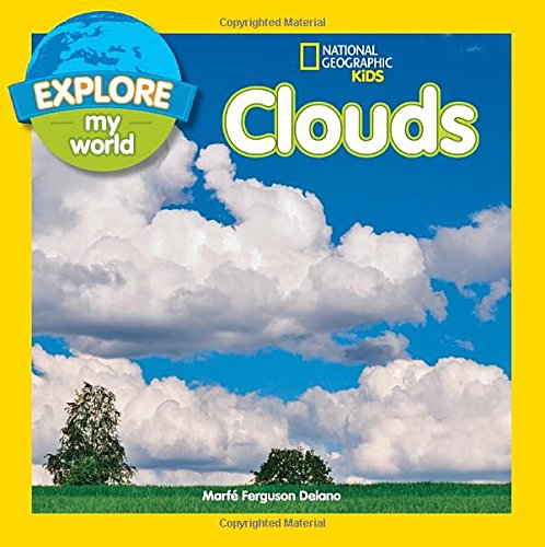 Explore My World Clouds, by Marfe Ferguson Delano
