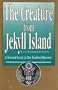 The Creature from Jekyll Island: A Second Look at the Federal Reserve