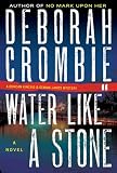 Water Like a Stone (Duncan Kincaid/Gemma James Novels)