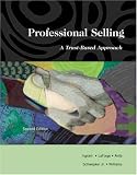 Professional Selling: A Trust-Based Approach