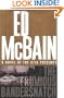 The Frumious Bandersnatch:  A Novel of the 87th Precinct