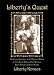 Search : Liberty's Quest: The Compelling Story of the Wife and Mother of Two Poetry Pulitzer Prize Winners, James Wright & Franz Wright