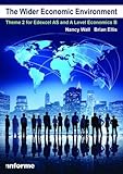 The wider economic environment : theme 2 for edexcel AS and A level economics B