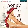 Honey on Your Mind