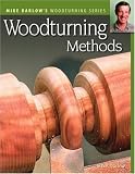 Woodturning Methods (Darlows Woodturning series)