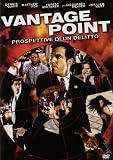 Vantage Point - Prospettive Di Un Delitto