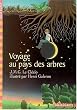 Voyage au pays des arbres