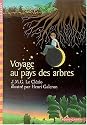 Voyage au pays des arbres