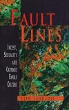 Fault Lines: Incest, Sexuality and Catholic Family Culture