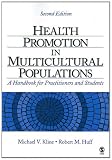 Health Promotion in Multicultural Populations: A Handbook for Practitioners and Students