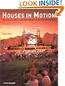 Houses in Motion: The Genesis, History and Development of the Portable Building
