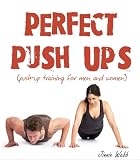 Perfect Push Ups: Push-up training for men & women