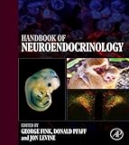 Handbook of neuroendocrinology