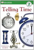DK Readers: Telling Time (DK Reader - Level 2 (Quality))