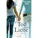 Tod oder Liebe