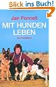 Mit Hunden leben: Das Praxisbuch