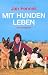 Image of Mit Hunden leben: Das Praxisbuch