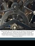  : Sketches Of The Families Of Thomas Ewing And Mary Maskell, William Ewing And Eleanor Thompson, James Ewing And Eleanor Rhea And Their Descendants, With Historical Data And Reminiscences