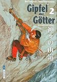 Gipfel der G�tter 02: Bergsteiger-Saga in 5 B�nden