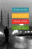 Other Colors: Essays and a Story