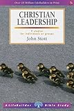 Christian leadership : 9 studies for individuals or groups