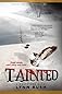 Tainted (The Wasteland Series) 