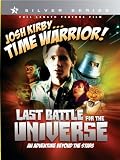 Josh Kirby... Time Warrior: Last Battle for the Universe