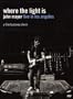 Where The Light Is: John Mayer Live In Los Angeles